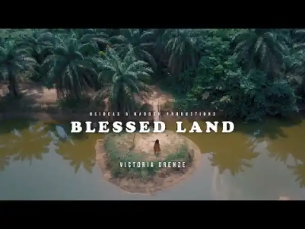 Victoria Orenze – Blessed Land